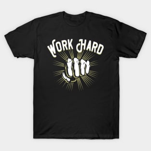 Work Hard T-Shirt